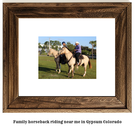 family horseback riding near me in Gypsum, Colorado